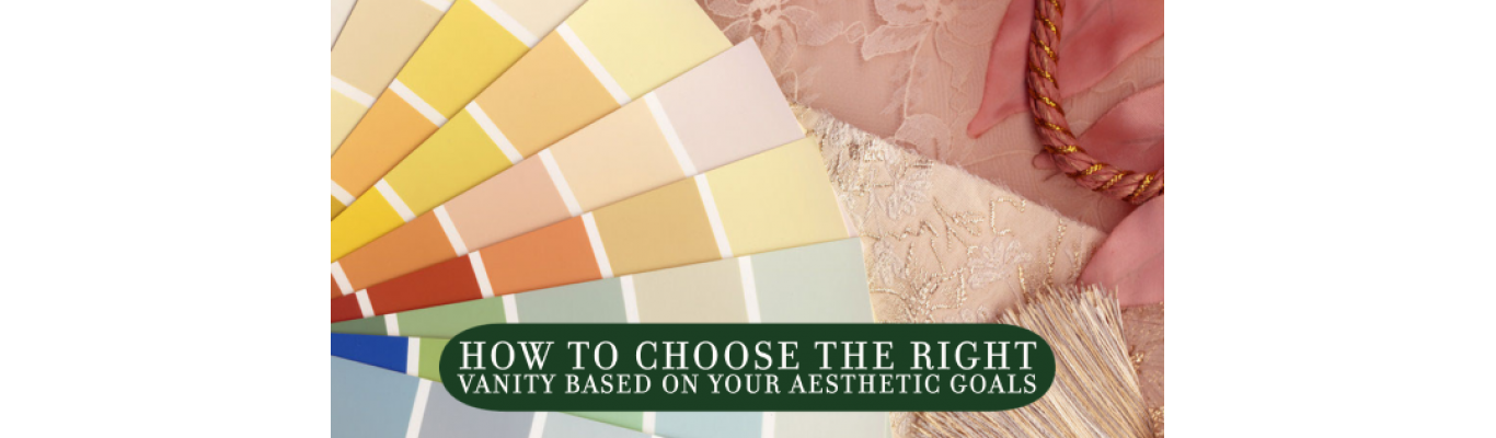 How to Choose the Right Vanity Based on Your Aesthetic Goals